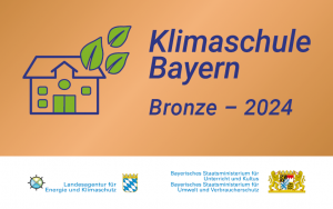 Klimaschule Bayern Bronze 2024