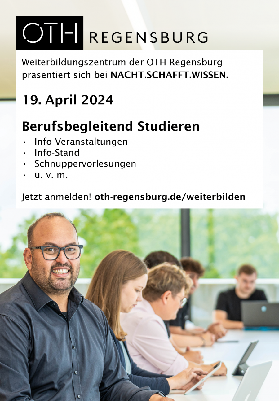OTH Regensburg präsentiert sich am 19. April 2024 bei NACHT.SCHAFFT.WISSEN.