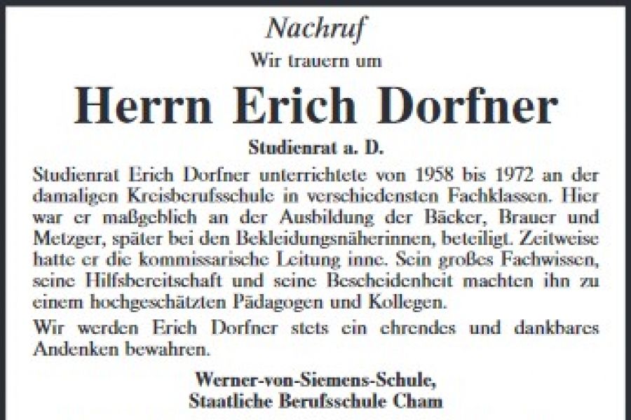 Nachruf auf Erich Dorfner - ehemaliger kommissarischer Leiter der Kreisberufsschule in Roding!