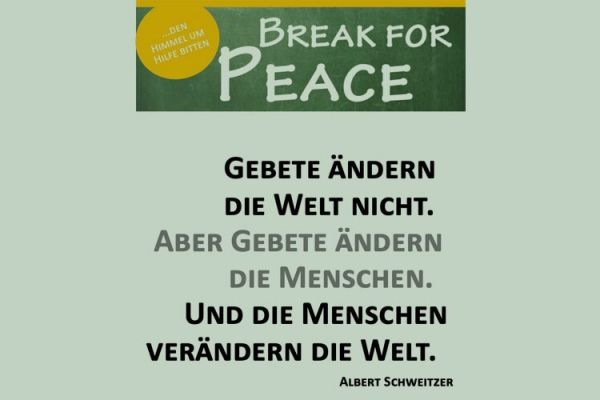 "Break for Peace"